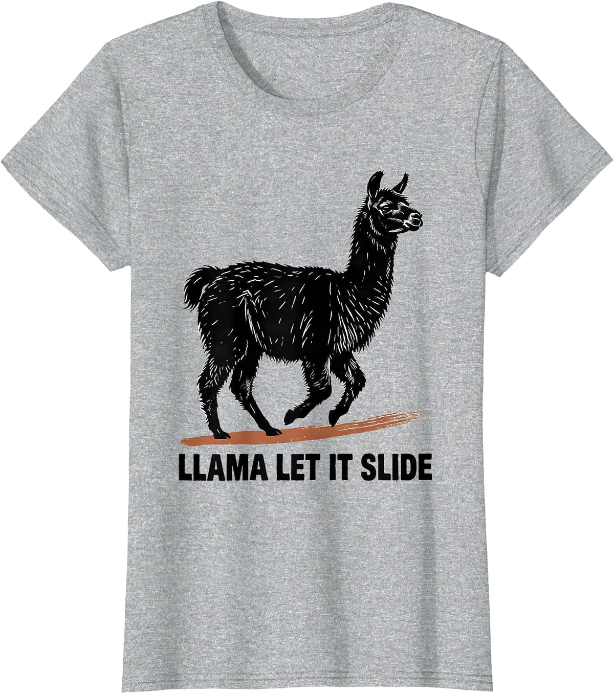 Women's Llama Let It Slide Funny Llama Alpaca Novelty Humor T-Shirt - Heather Grey