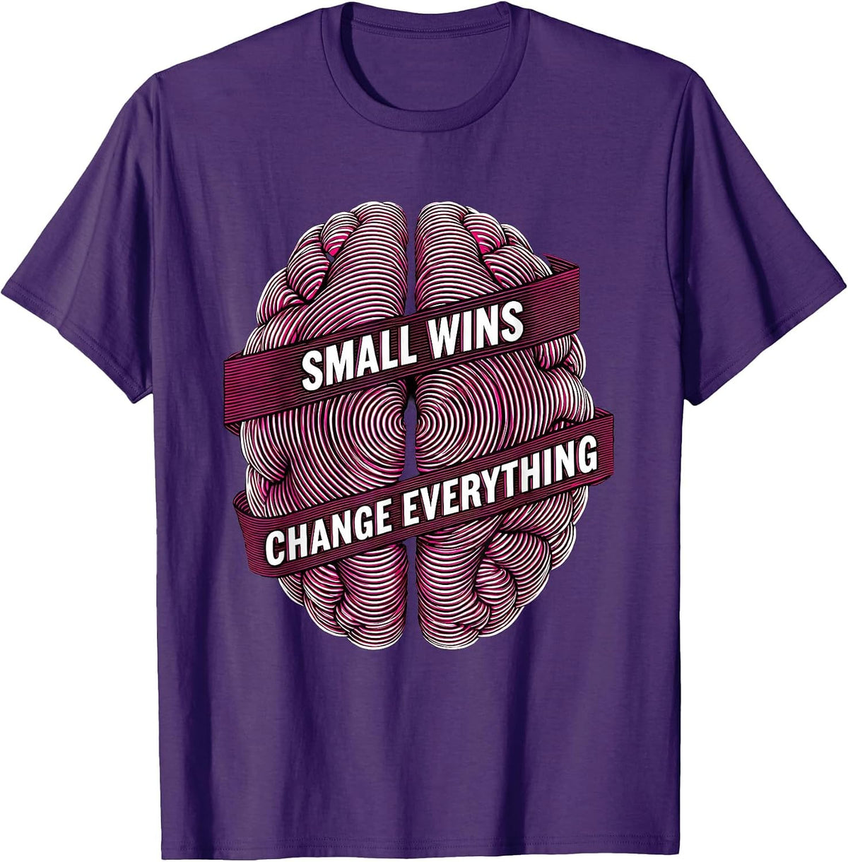 Small Wins Change Everything RBT Motivational Design T-Shirt - Purple