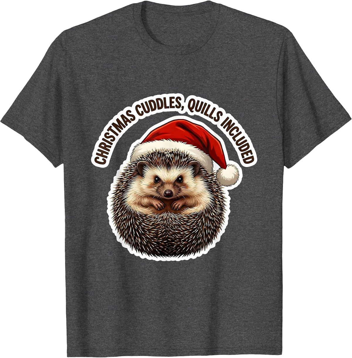Christmas Cuddles Quills Included Cute Hedgehog Animal Lover T-Shirt - Dark Heather Grey