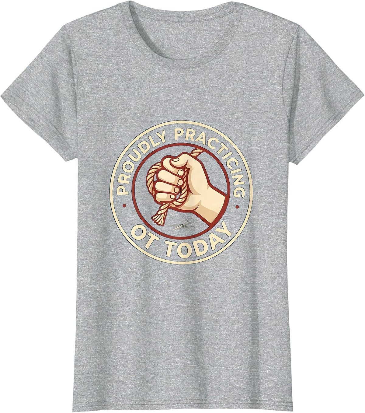 Proudly Practicing OT Today Funny Occupational Therapy T-Shirt - Heather Grey