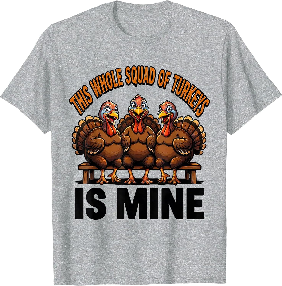 Men's This Whole Squad Of Turkeys Is Mine Funny Family T-Shirt - Heather Grey