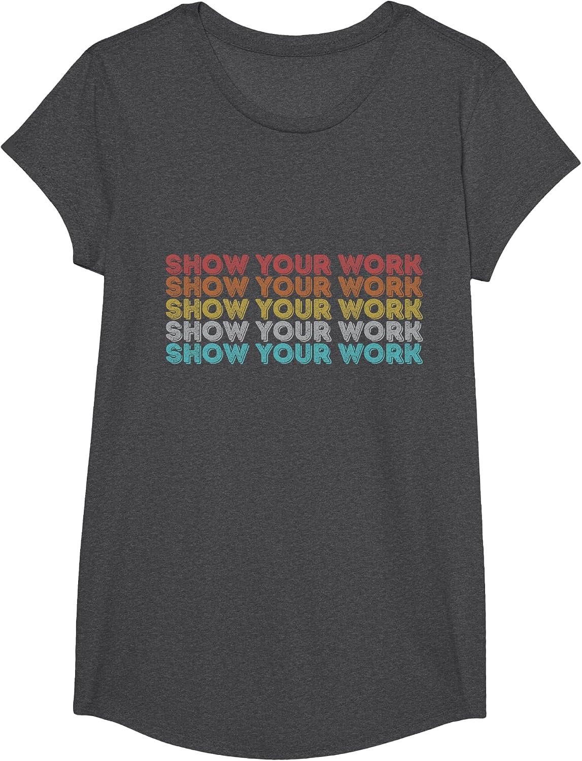 Vintage Retro Back to School Shirt Show Your Work T-Shirt - Girls Dark Heather Grey