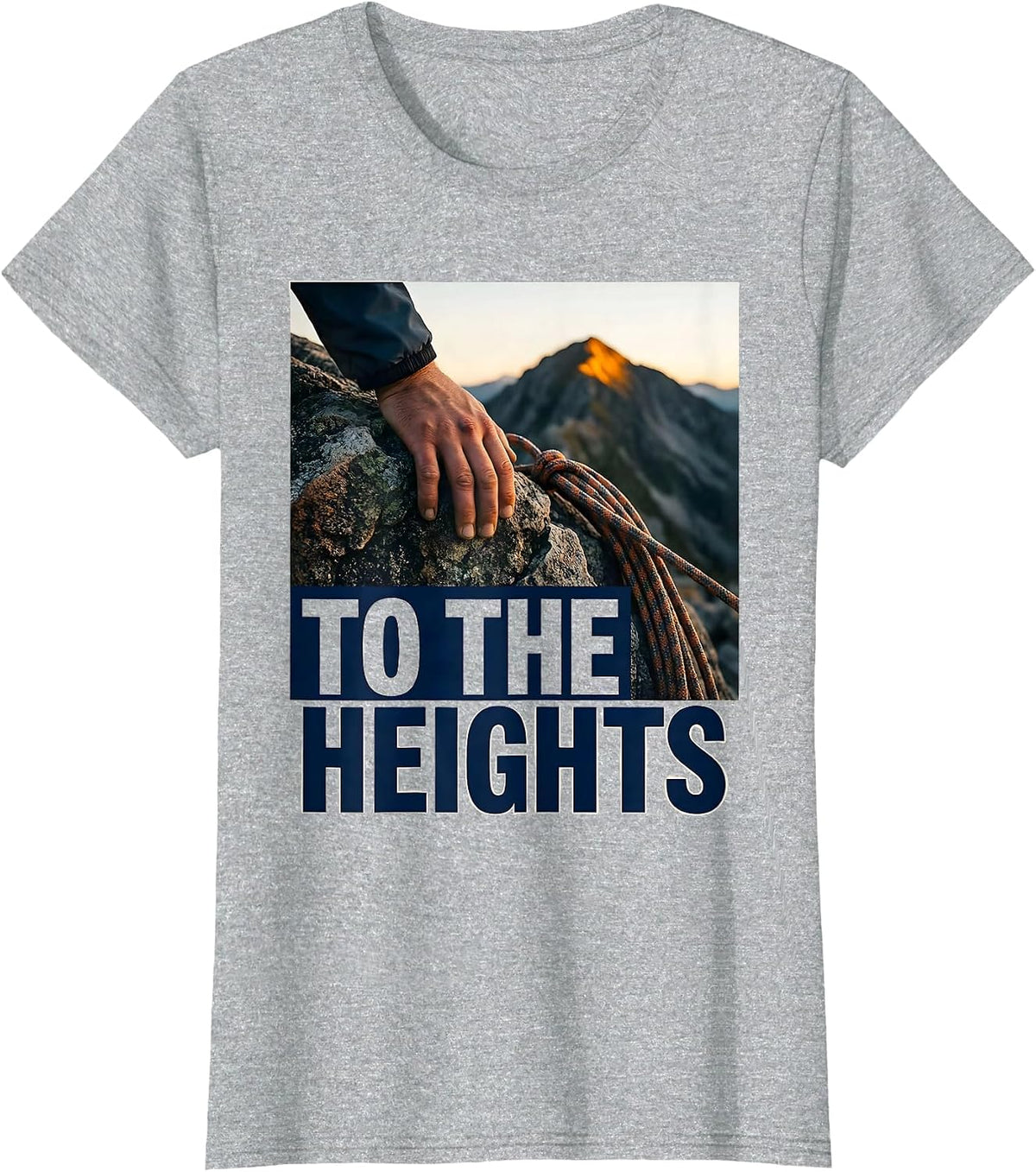 Women's To The Heights Nature Outdoor Hiker Climber Inspirational T-Shirt - Heather Grey
