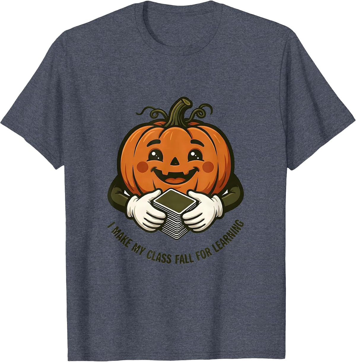 I Make My Class Fall For Learning Vintage Pumpkin Teacher T-Shirt - Heather Blue