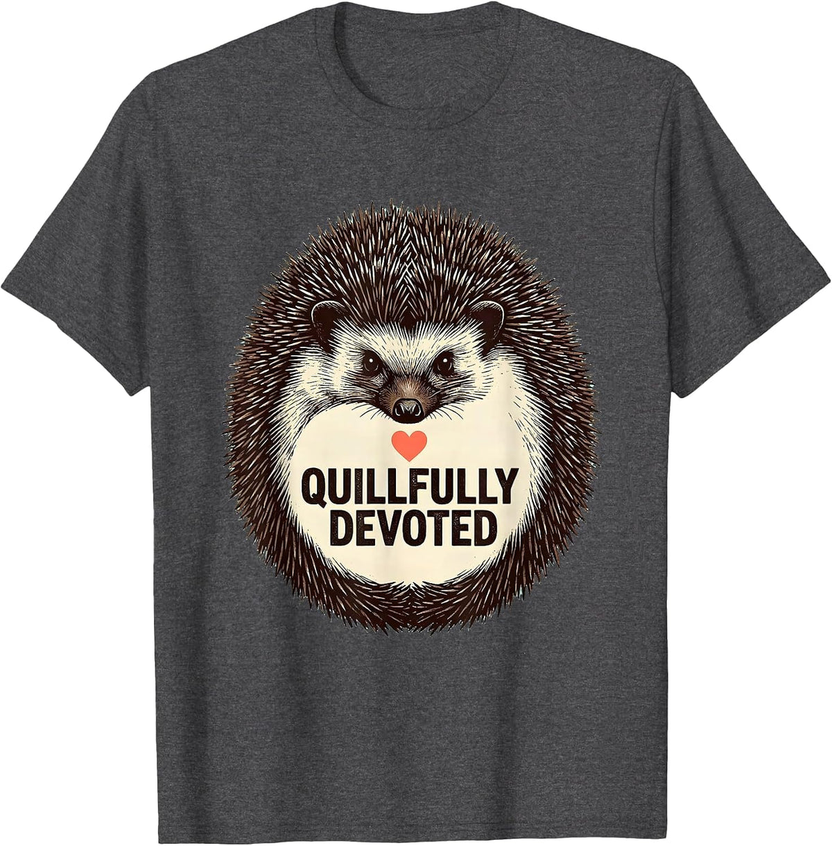 Men's Quillfully Devoted Whimsical Hedgehog Lover Gift T-Shirt - Dark Heather Grey