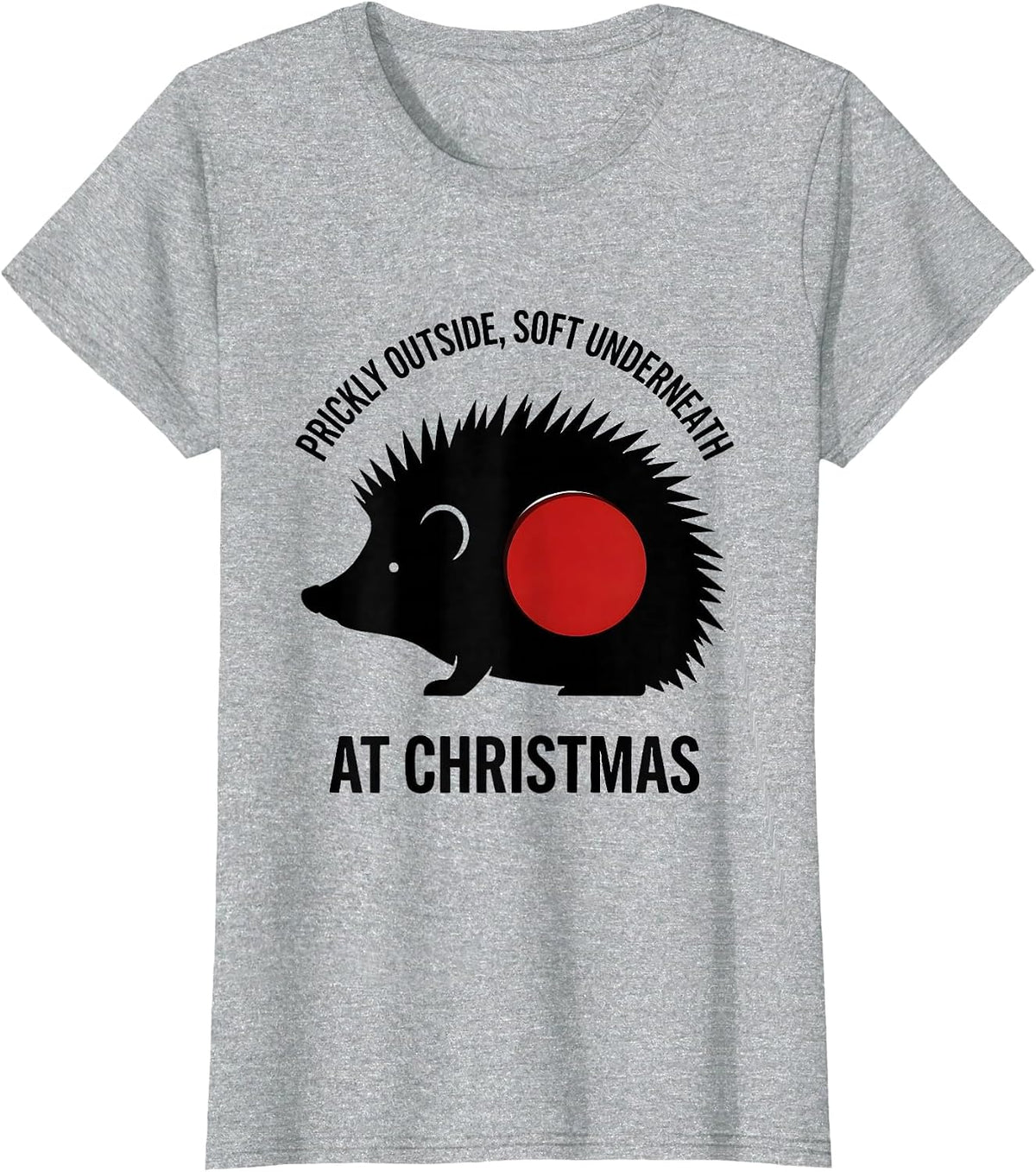 Women's Prickly Outside, Soft Underneath At Christmas Cute Hedgehog T-Shirt - Heather Grey
