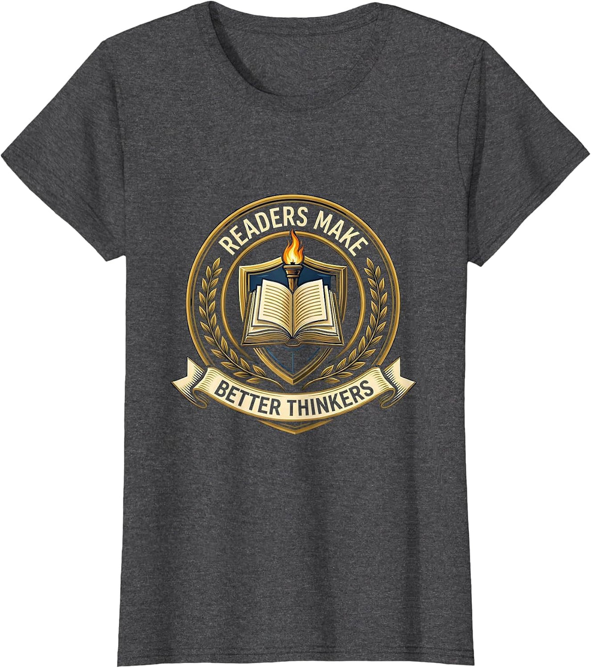 Women's Readers Make Better Thinkers Book Lover Design T-Shirt - Dark Heather Grey