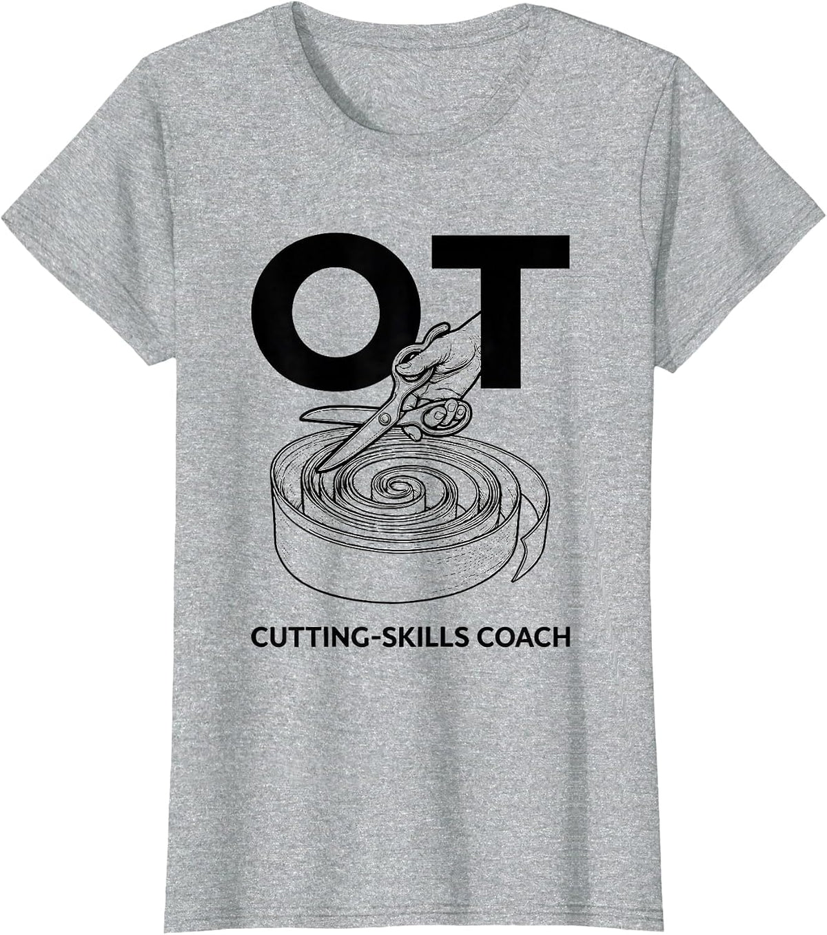 OT, Cutting-Skills Coach Occupational Therapy Professional T-Shirt - Heather Grey