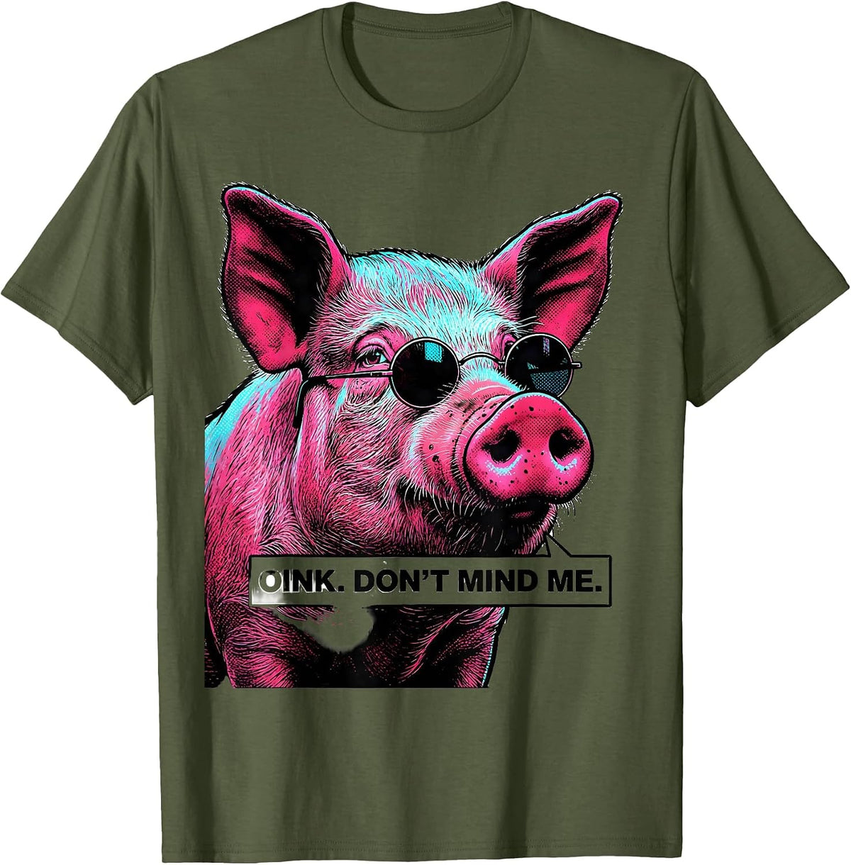 Men's Oink Don't Mind Me Pop Art Pig Lover Funny Farm Animal Humor T-Shirt - Olive Green