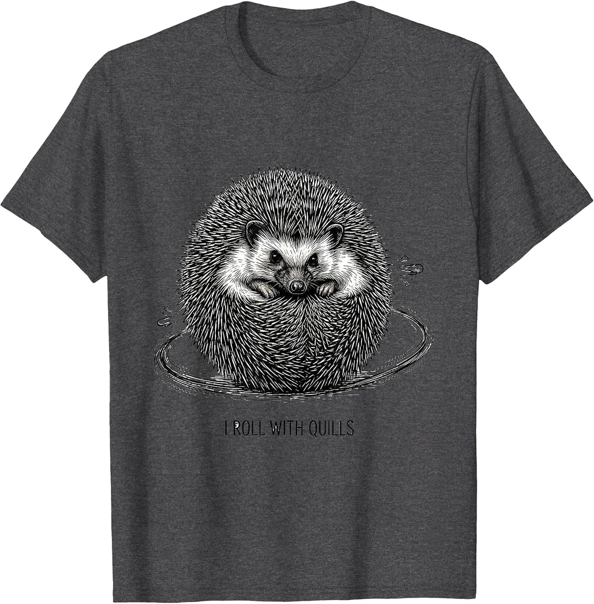 Men's I Roll With Quills Cute Hedgehog Lover Cartoon Humor T-Shirt - Dark Heather Grey