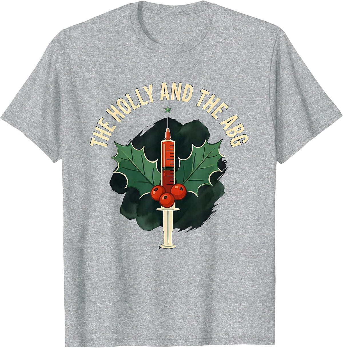 Men's The Holly And The ABG Funny Respiratory Therapist Christmas T-Shirt - Heather Grey