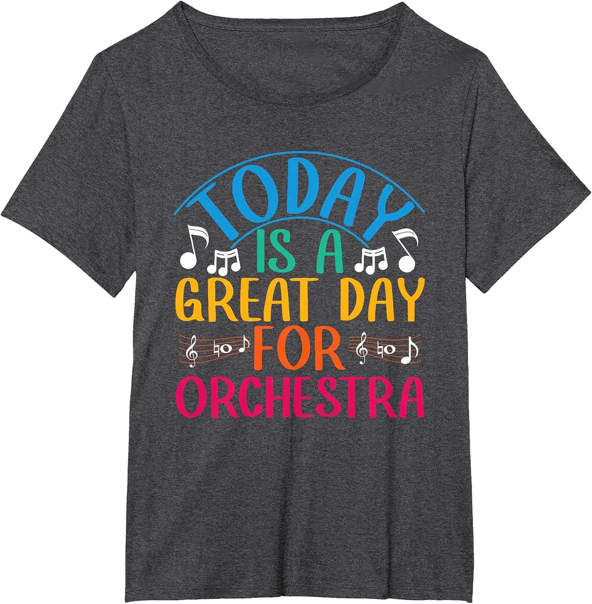 Today is A Great Day for Orchestra Class T-Shirt - Dark Heather Grey