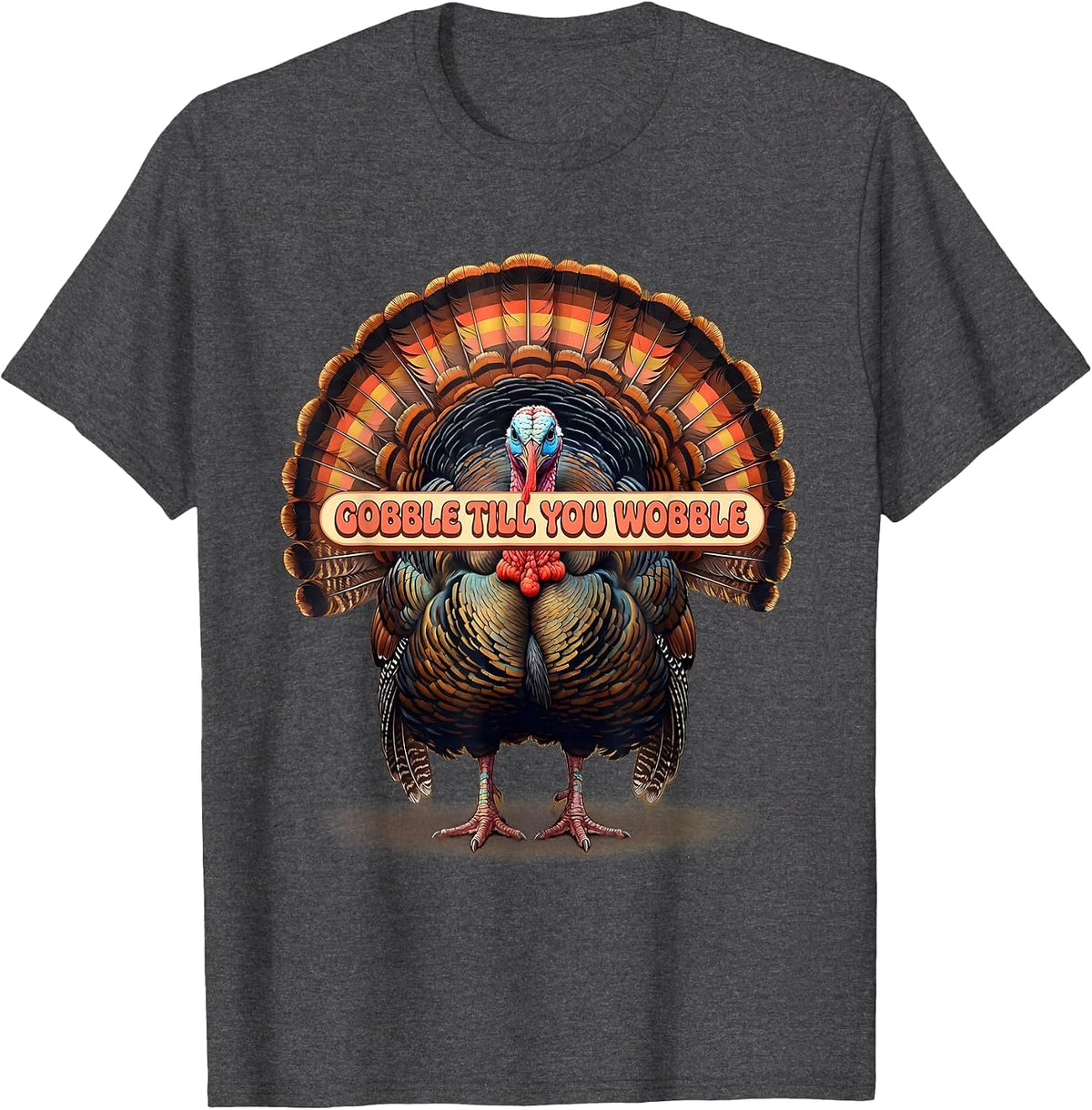 Men's Gobble Till You Wobble Funny Thanksgiving Design T-Shirt - Dark Heather Grey