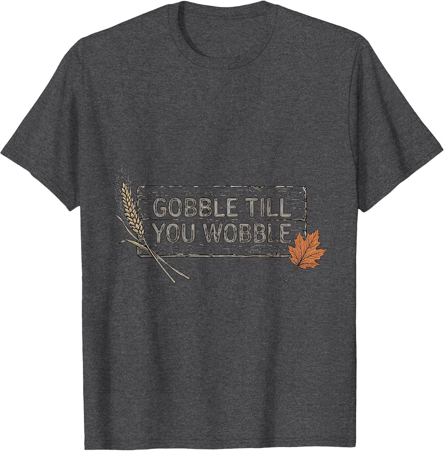 Men's Gobble Till You Wobble Family Thanksgiving Design T-Shirt - Dark Heather Grey