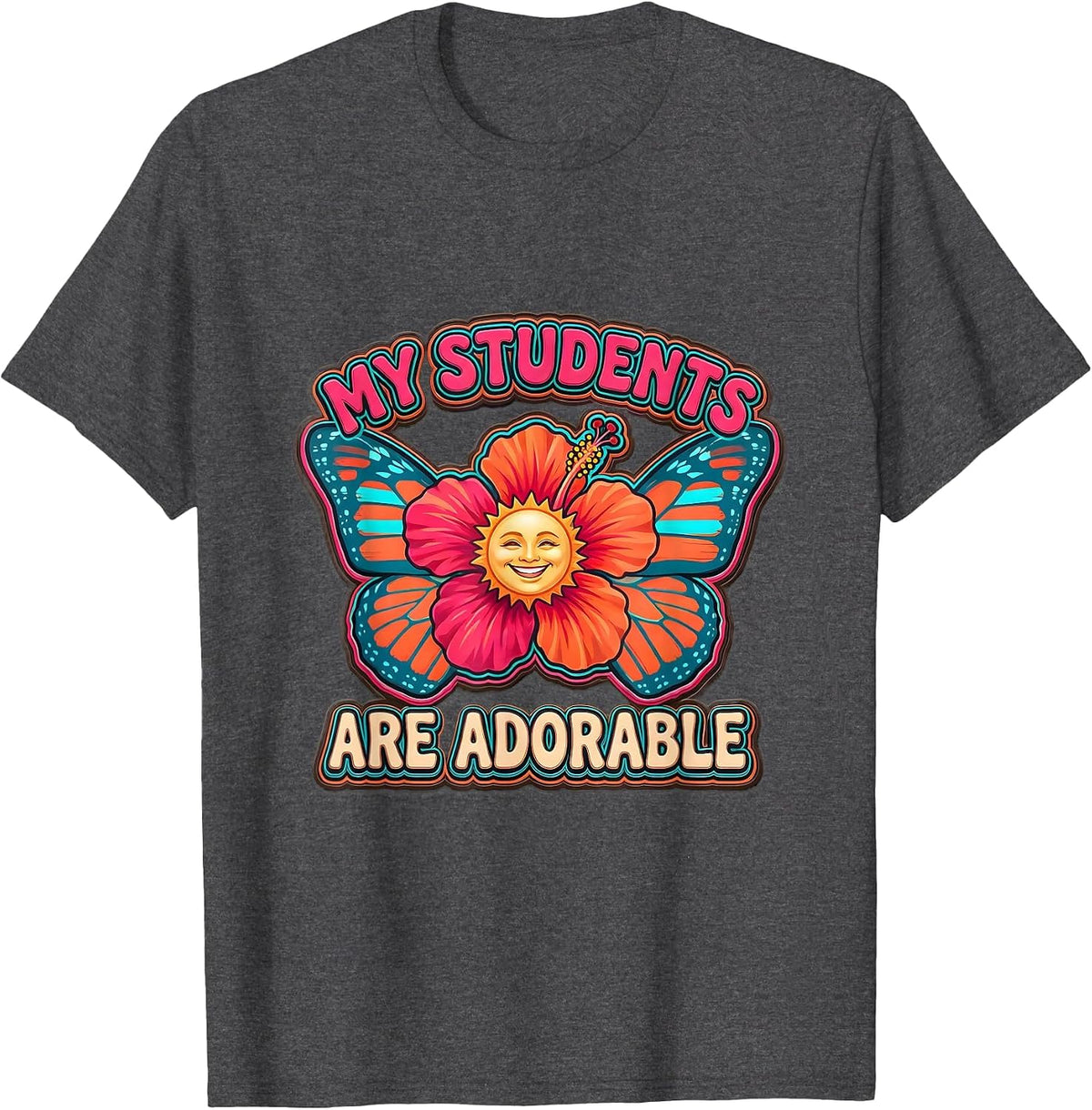 Men's My Students Are Adorable Preschool Teacher Design T-Shirt - Dark Heather Grey