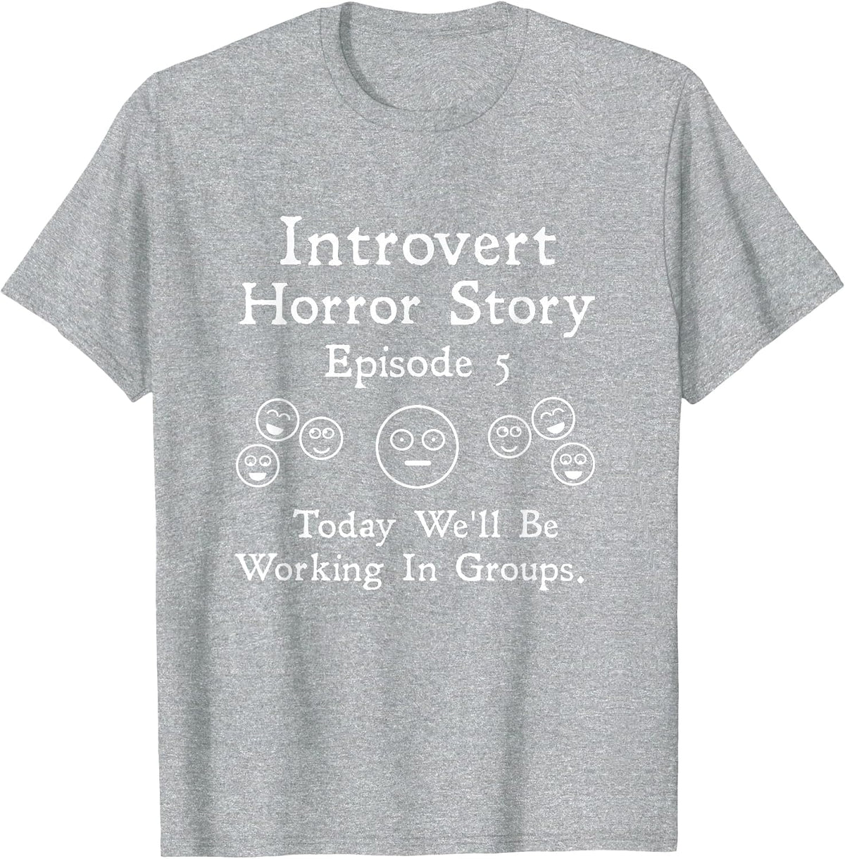 Funny Introvert Student Classroom School Humor T-Shirt T-Shirt - Heather Grey