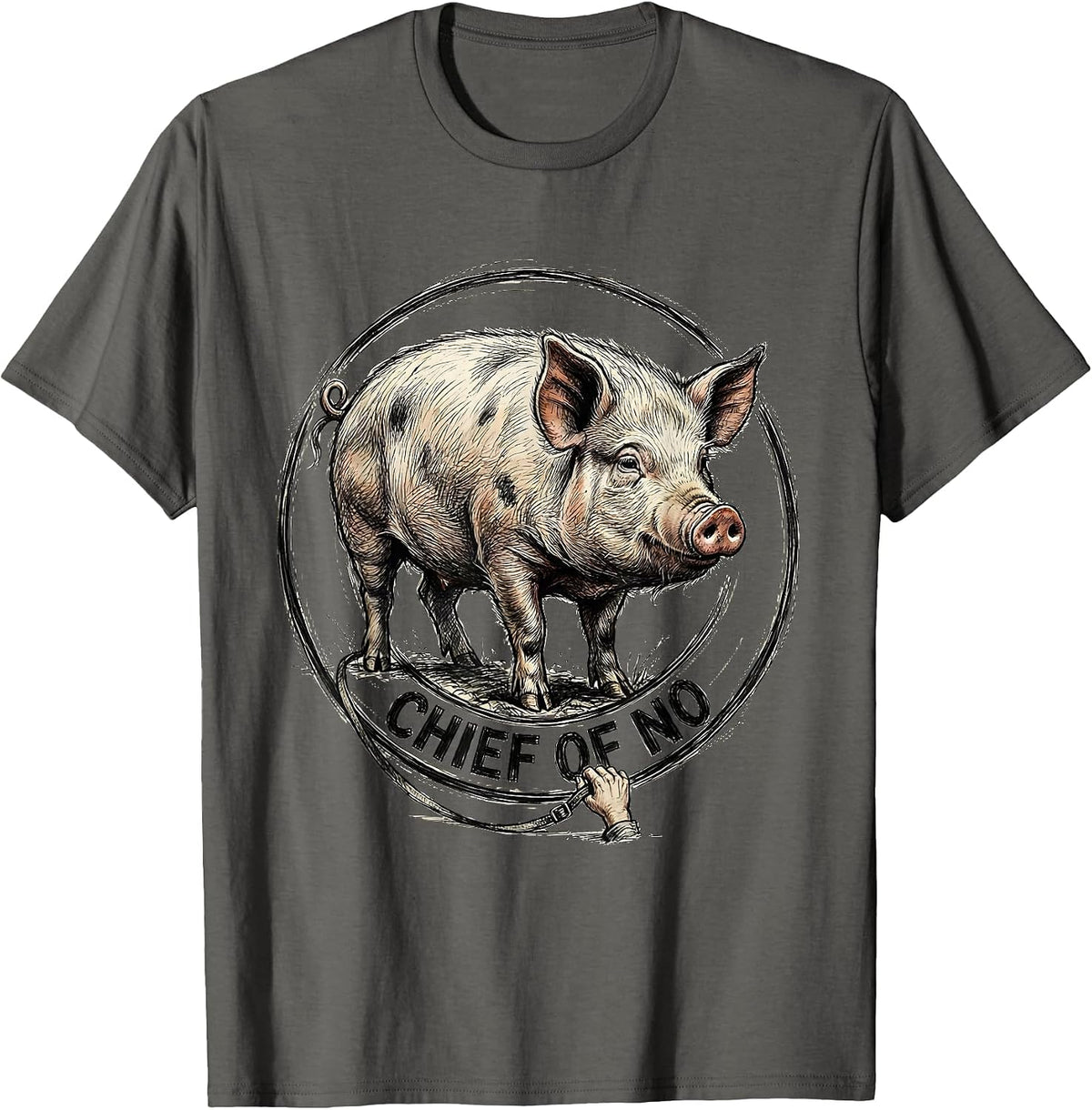 Chief Of No Cute Pig Lover Pet Owner Humor T-Shirt - Asphalt Grey
