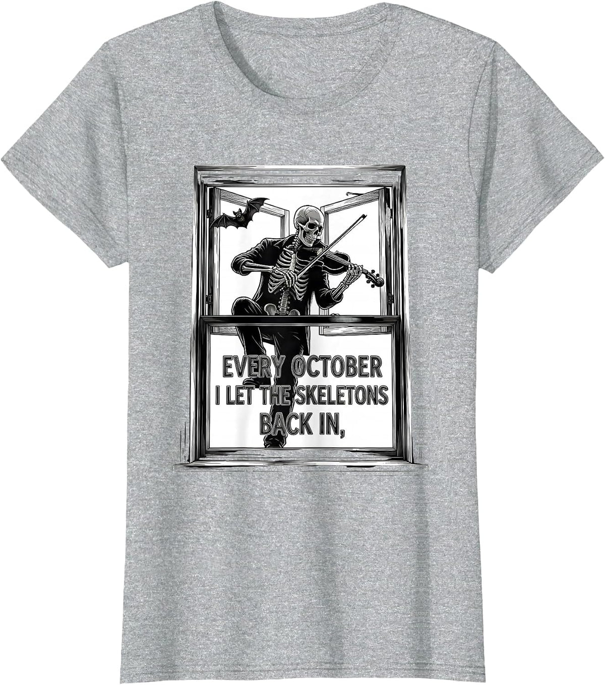 Every October, I Let The Skeletons Back In Music Teacher T-Shirt - Heather Grey