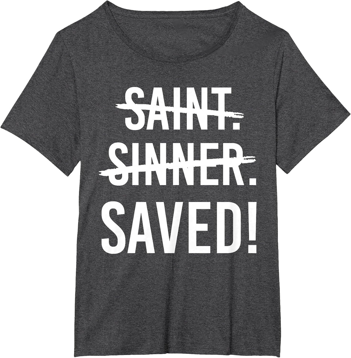 Saint Sinner Saved Christian T-Shirt - Dark Heather Grey