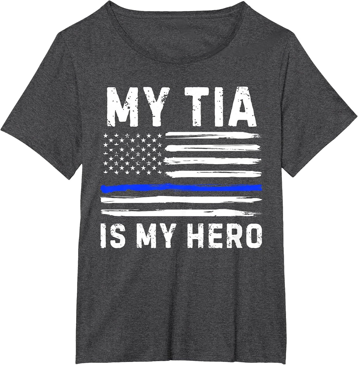 My Tia is My Hero Police Officer Blue Line American Flag Tee T-Shirt - Dark Heather Grey