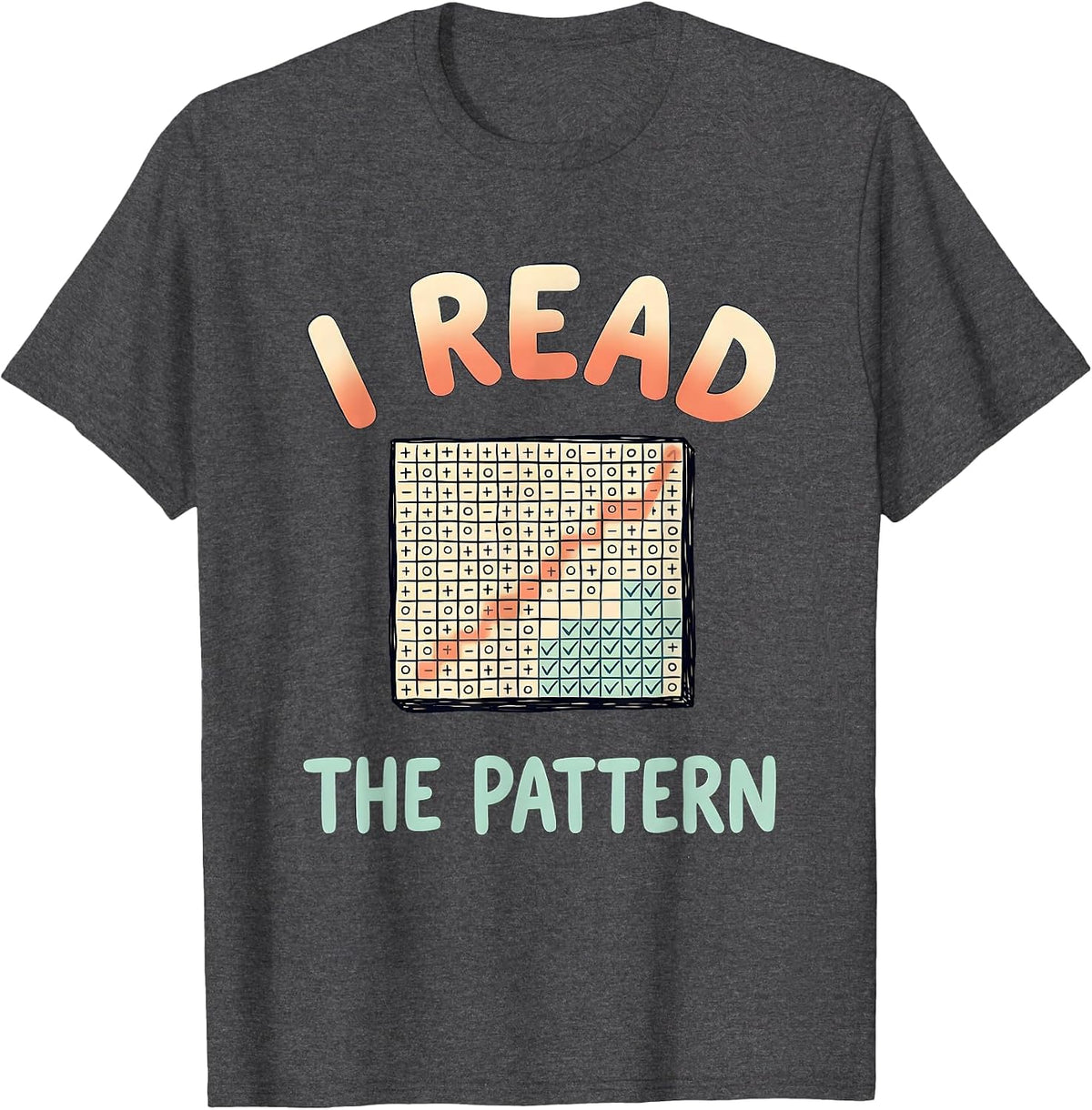 I Read The Pattern Funny Special Education Teacher SPED Aide T-Shirt - Dark Heather Grey