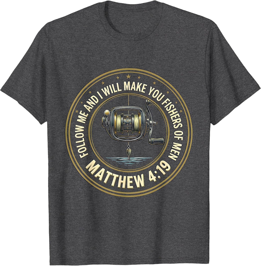 Men's Follow me, and I will make you fishers of men — Matthew 4:19 T-Shirt - Dark Heather Grey
