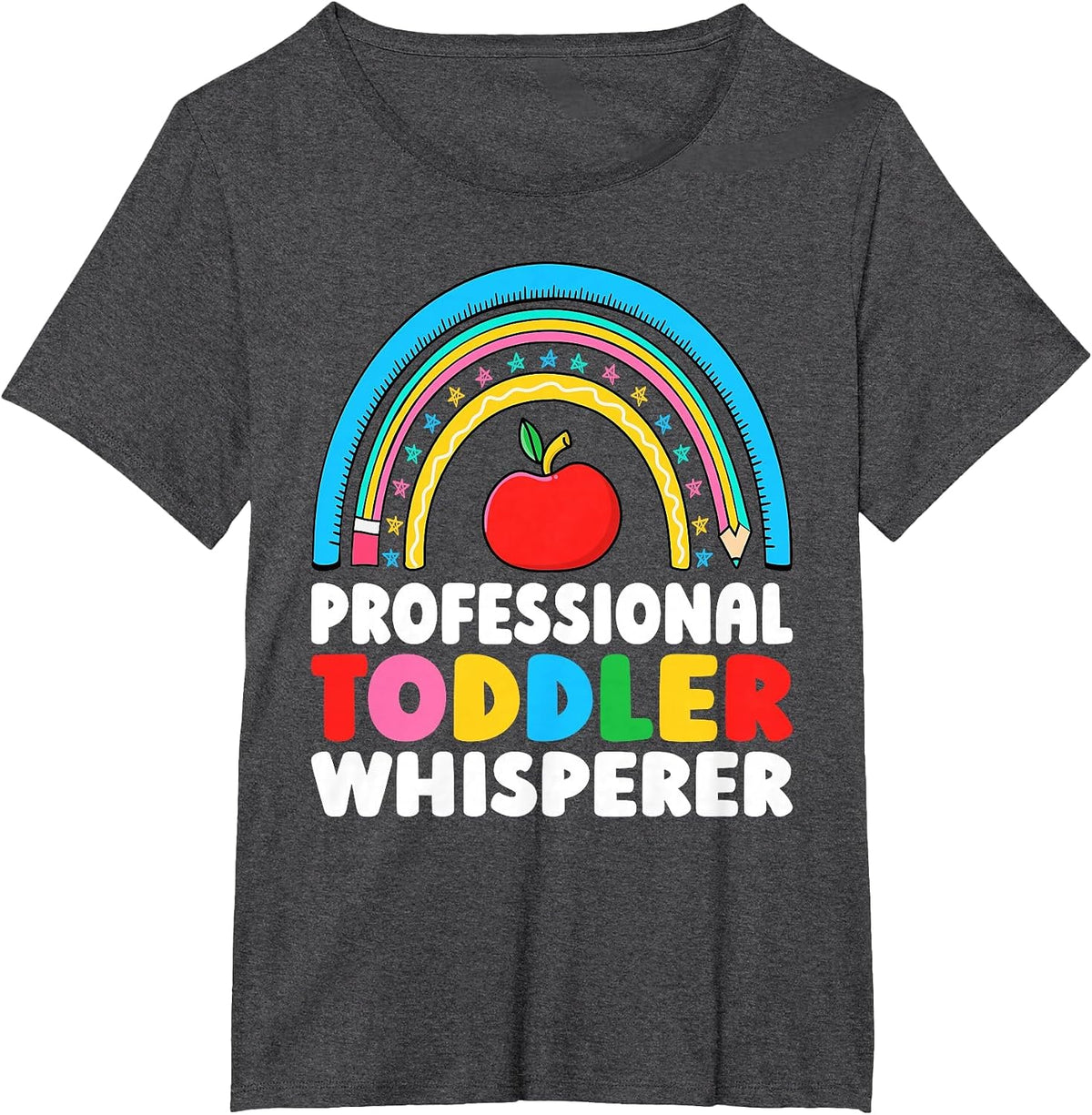 Professional Toddler Whisperer Daycare Teacher T-Shirt - Dark Heather Grey