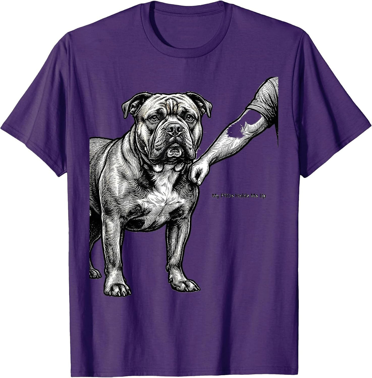 My Pittie Holds Me Up Funny Pitbull Dog Mom Humor T-Shirt - Purple