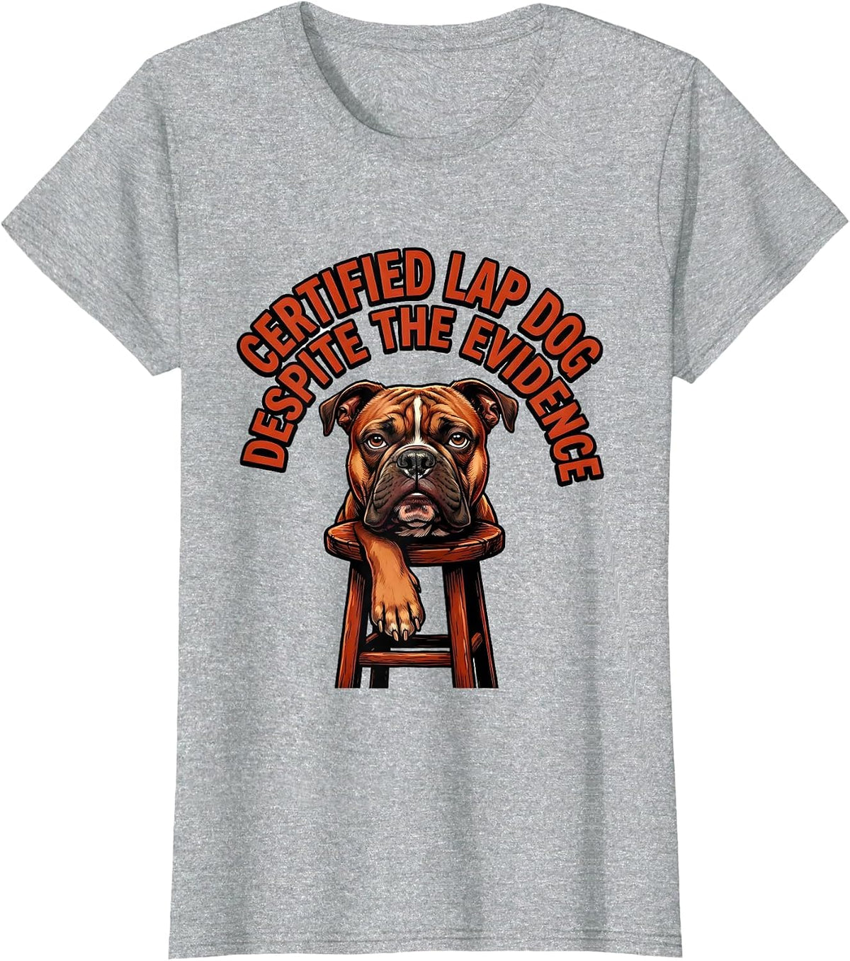 Certified Lap Dog Despite The Evidence Funny Pitbull Mom Dog T-Shirt - Heather Grey