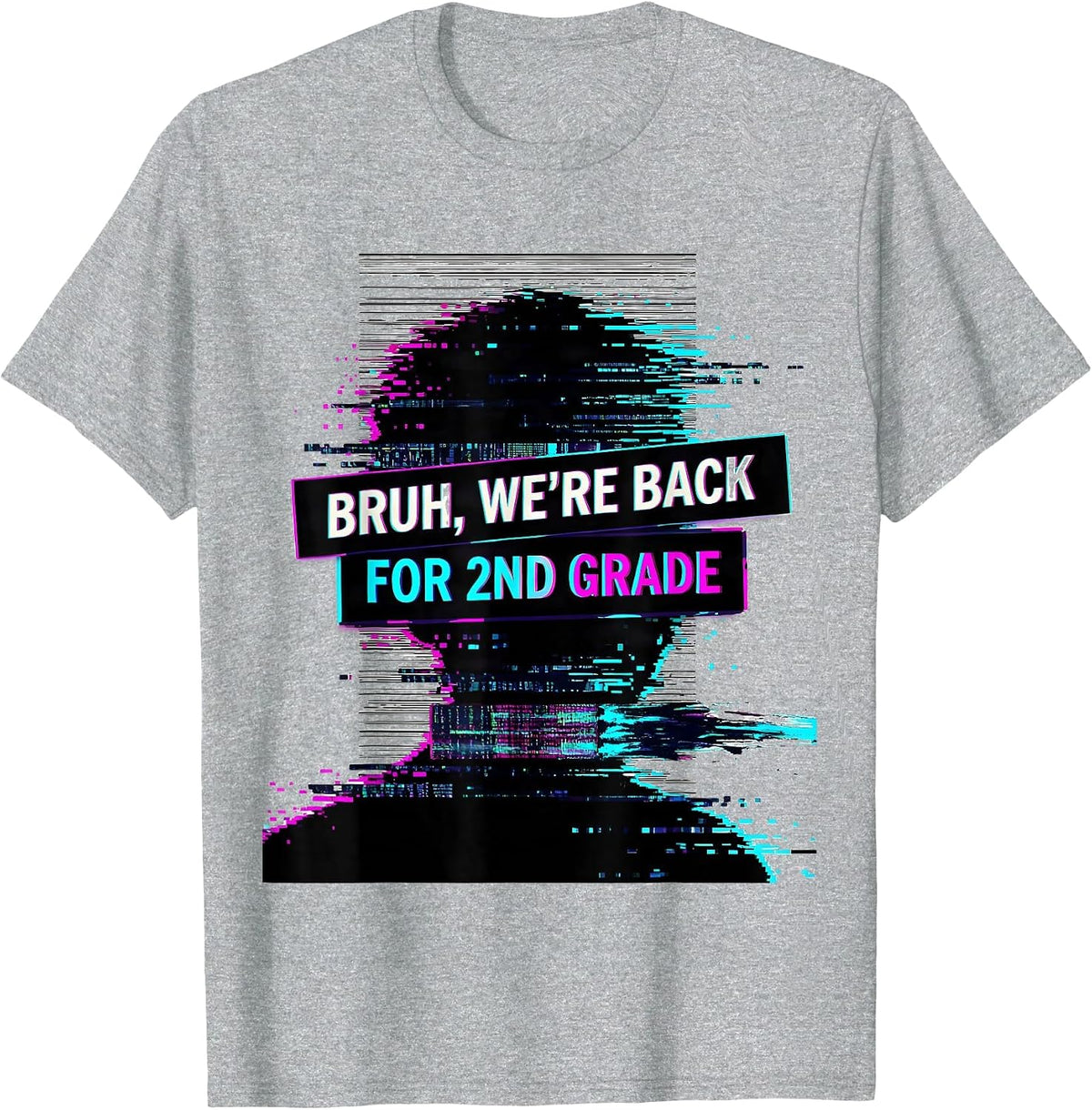 Men's Bruh We’re Back For 2nd Grade Glitch Humor Back To School T-Shirt - Heather Grey