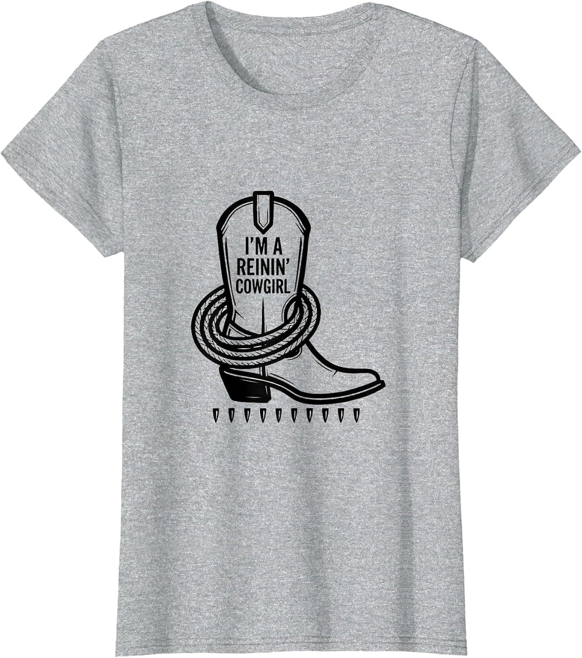 I'm A Reinin' Cowgirl Western Cowgirl Rodeo Pride Humor T-Shirt - Heather Grey