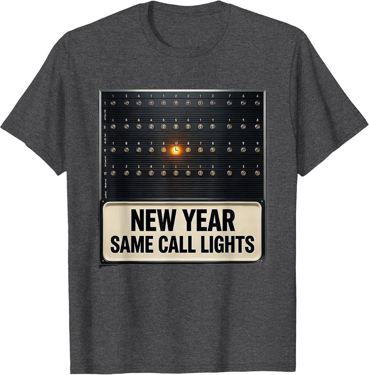 New Year, Same Call Lights Funny Nurse Crew New Year Eve T-Shirt - Dark Heather Grey