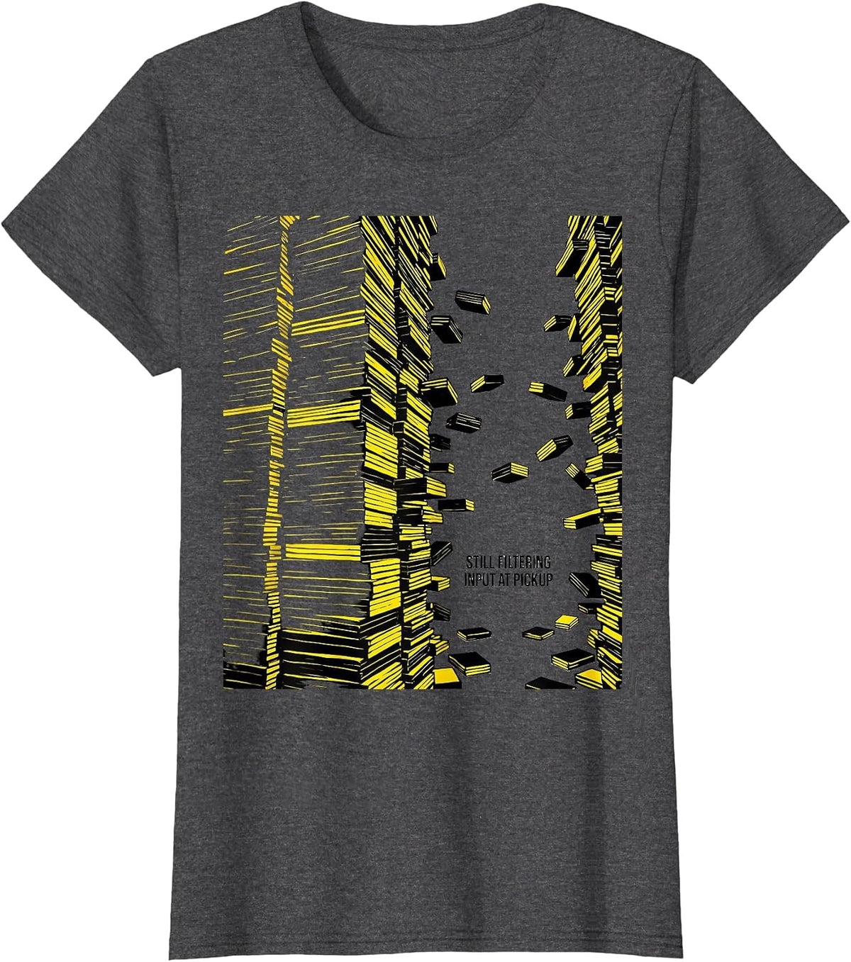 Women's Still Filtering Input At Pickup Occupational Therapy Sensory T-Shirt - Dark Heather Grey