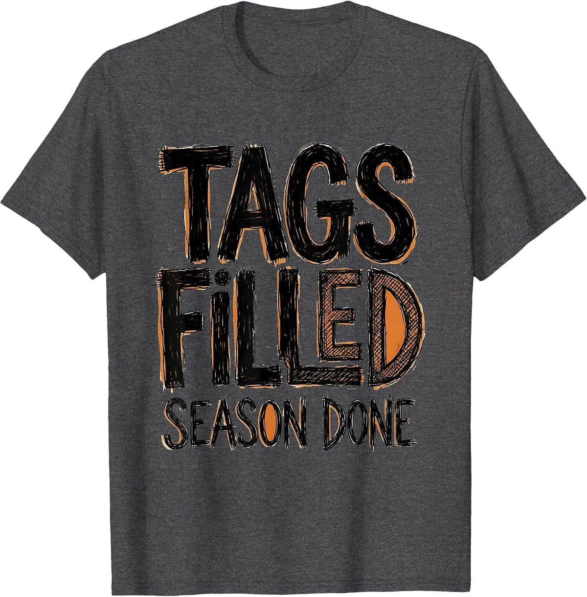 Men's Tags Filled Season Done Hunting Design T-Shirt - Dark Heather Grey