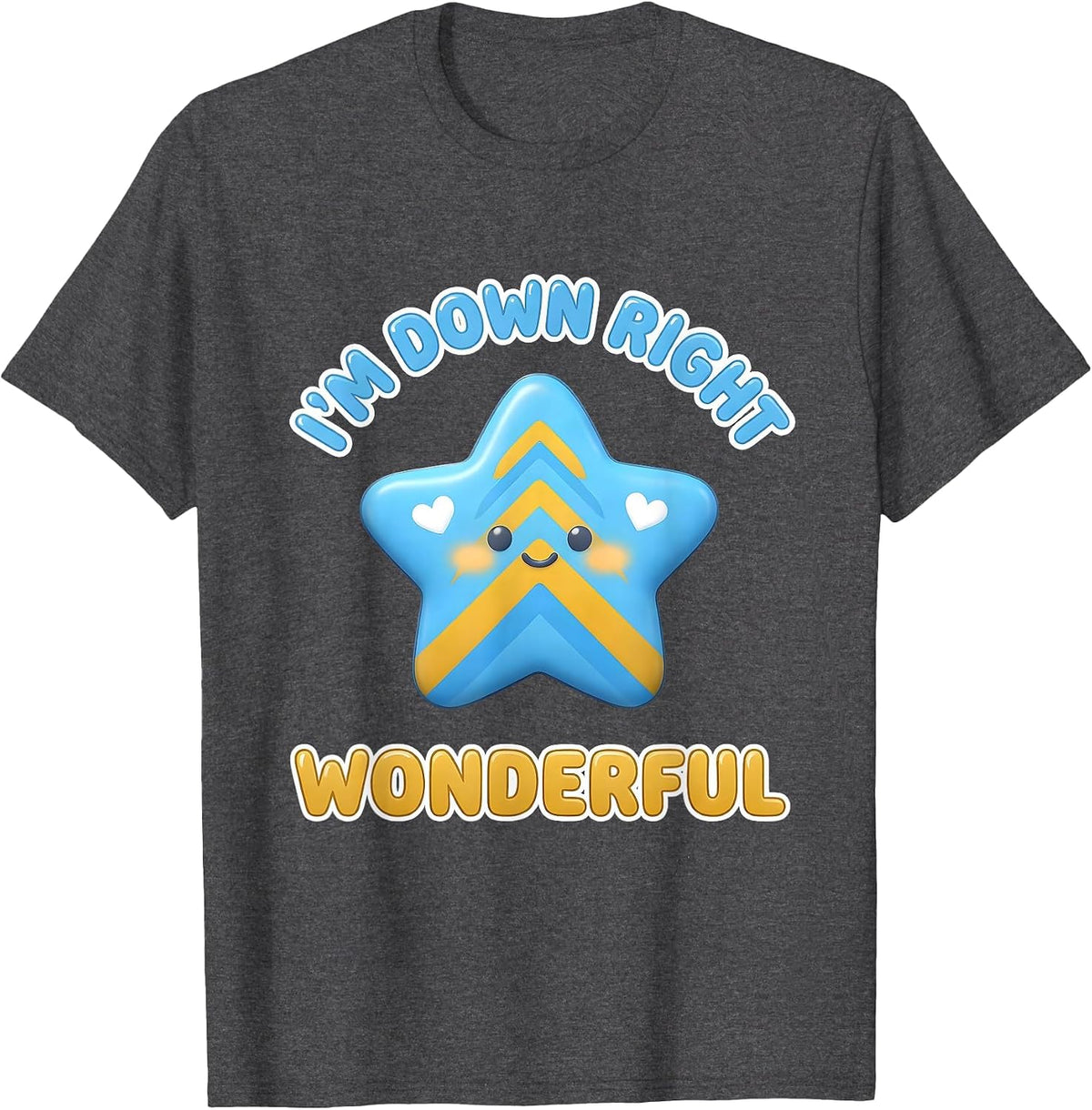 I’m Down Right Wonderful Cute Kawaii Down Syndrome Awareness T-Shirt - Dark Heather Grey