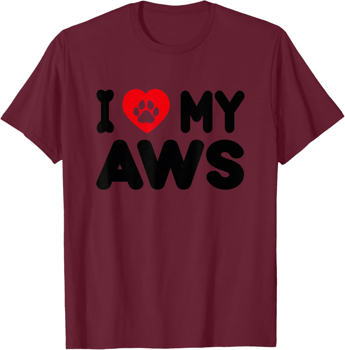 I Love My AWS T-Shirt - Burgundy