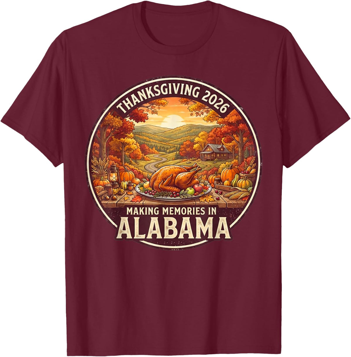 Alabama Thanksgiving 2026 Family Vacation Reunion Holiday T-Shirt - Burgundy
