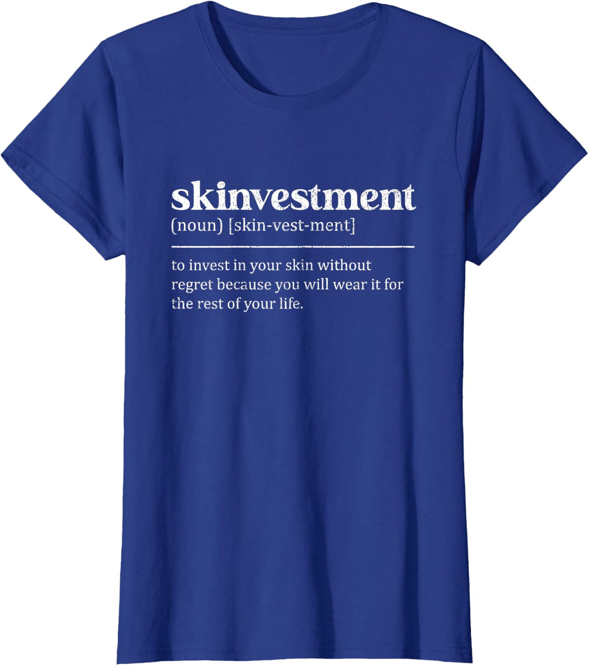 Vintage Skinvestment Noun Skincare Esthetician T-Shirt - Royal Blue