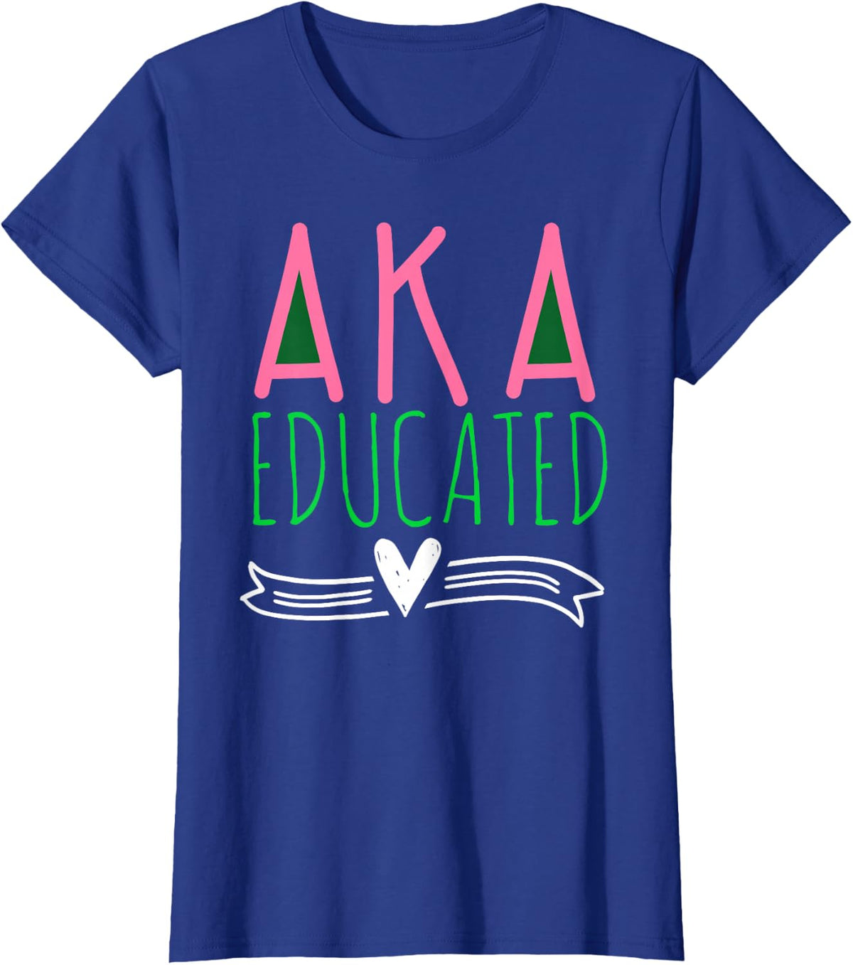 women's AKa-Educator Gifts sorority little big funny saying T-Shirt - Royal Blue