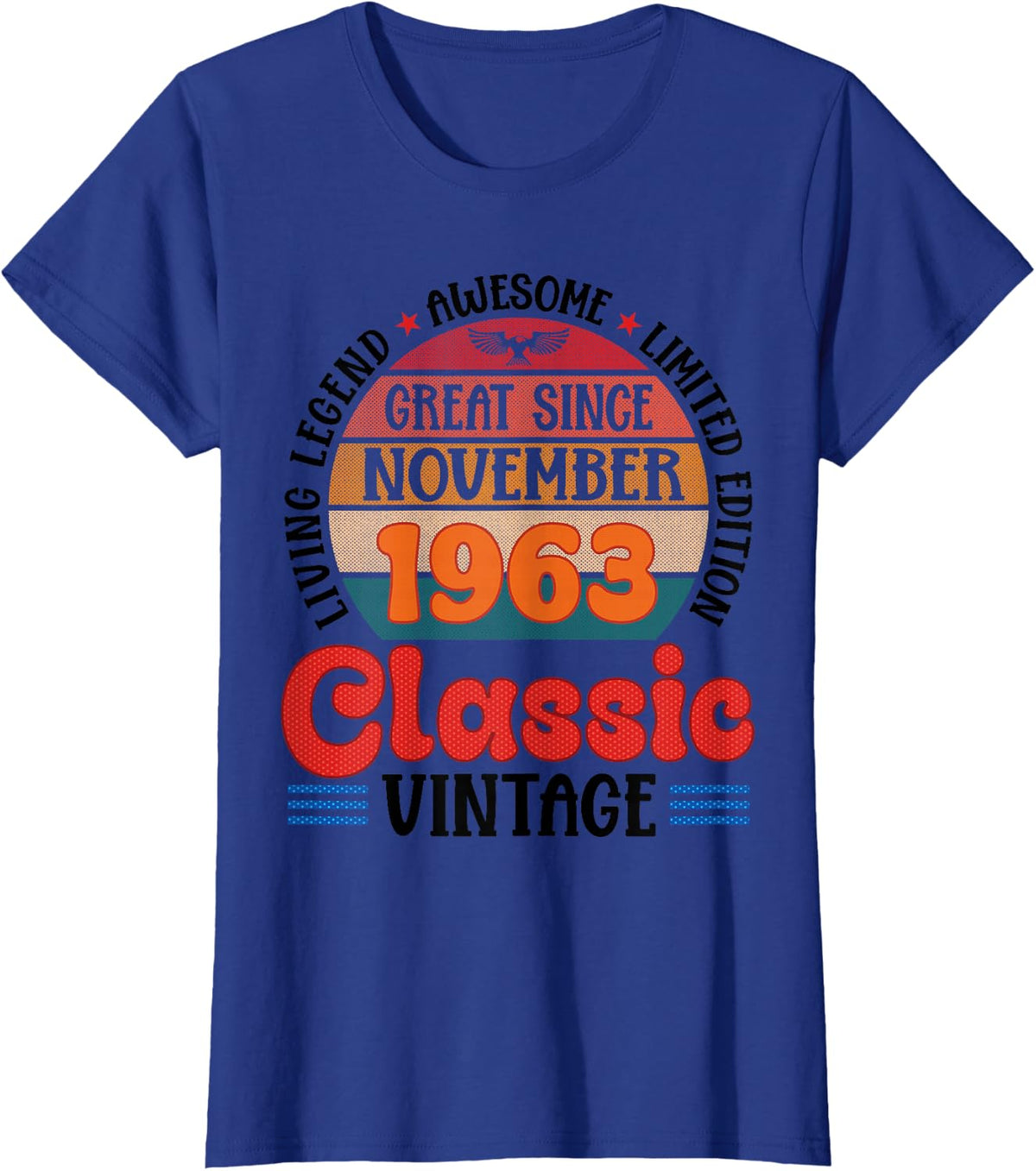 Great Since November 1963 Classic Vintage Legend At 63 Years T-Shirt - Royal Blue