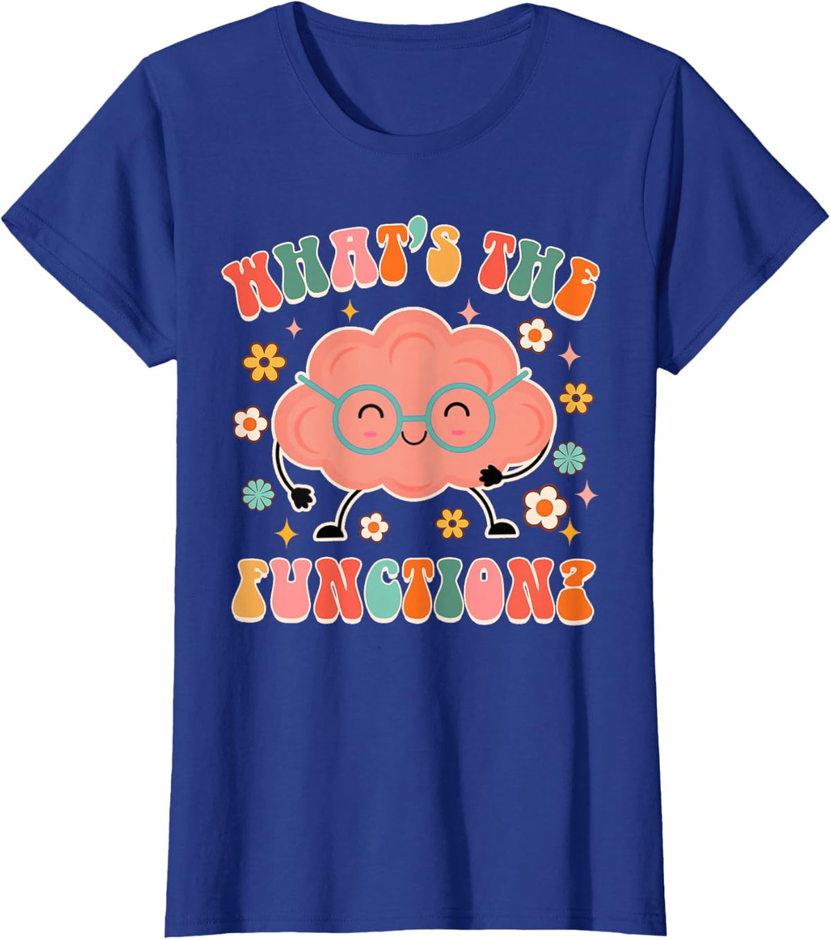 What's The Function ABA Squad Data Analyst Behavior Groovy Tee T-Shirt for Women Men - Royal Blue