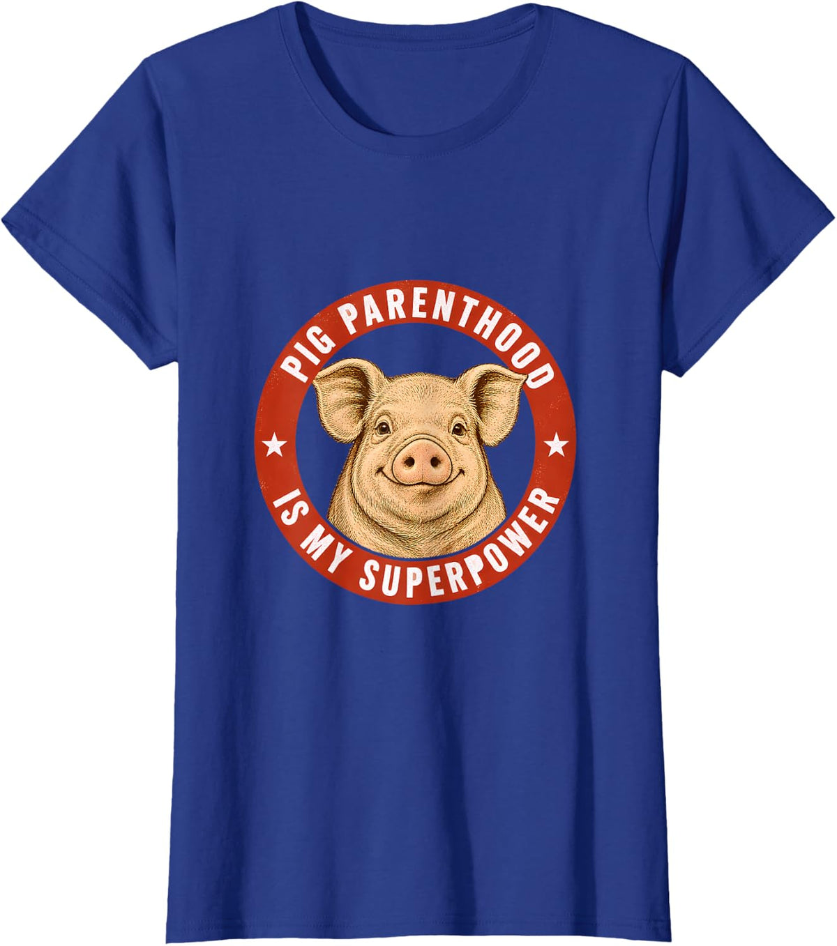 Pig Parenthood is My Superpower Funny Pig Lover T-Shirt - Royal Blue