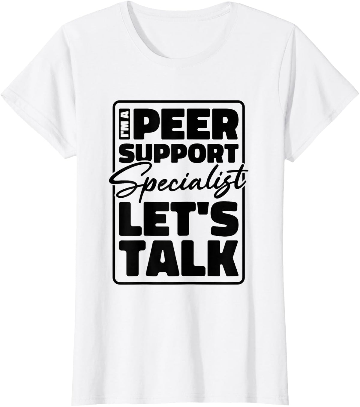 Peer Coach Peer Support, Peer Support Specialist T-Shirt - White