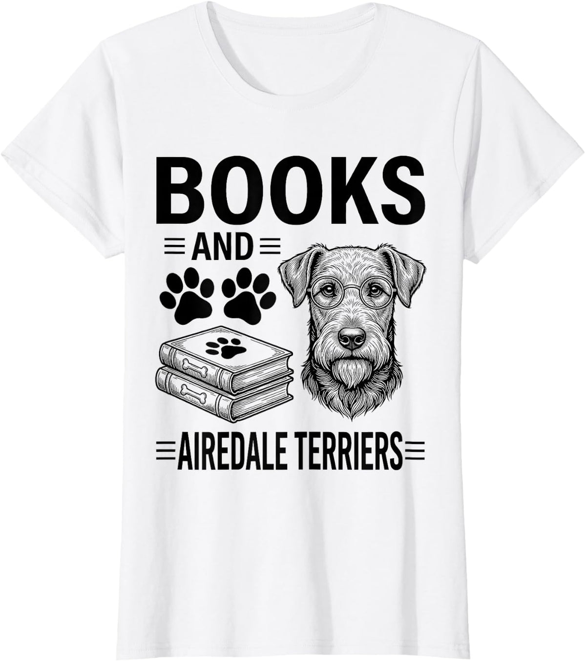 Books and Airedale Terriers Funny Airedale Terrier T-Shirt - White