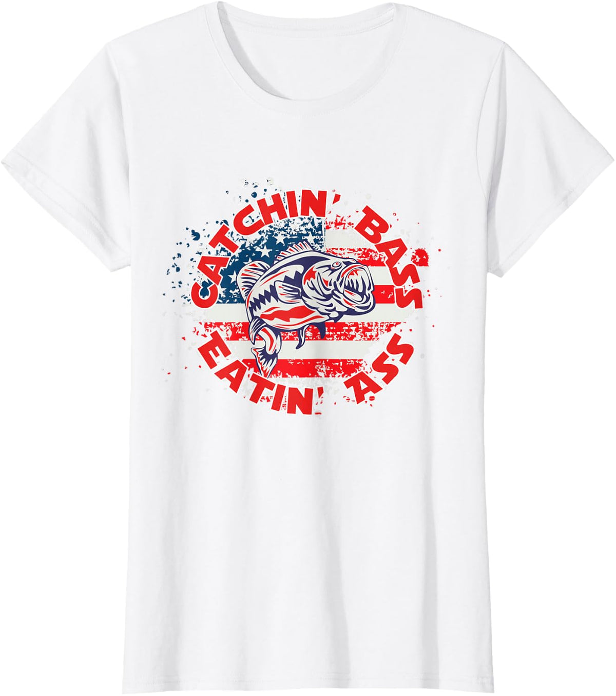 Catchin' Bass Eatin' Ass Bass Fishing Funny Humor Fish T-Shirt - White
