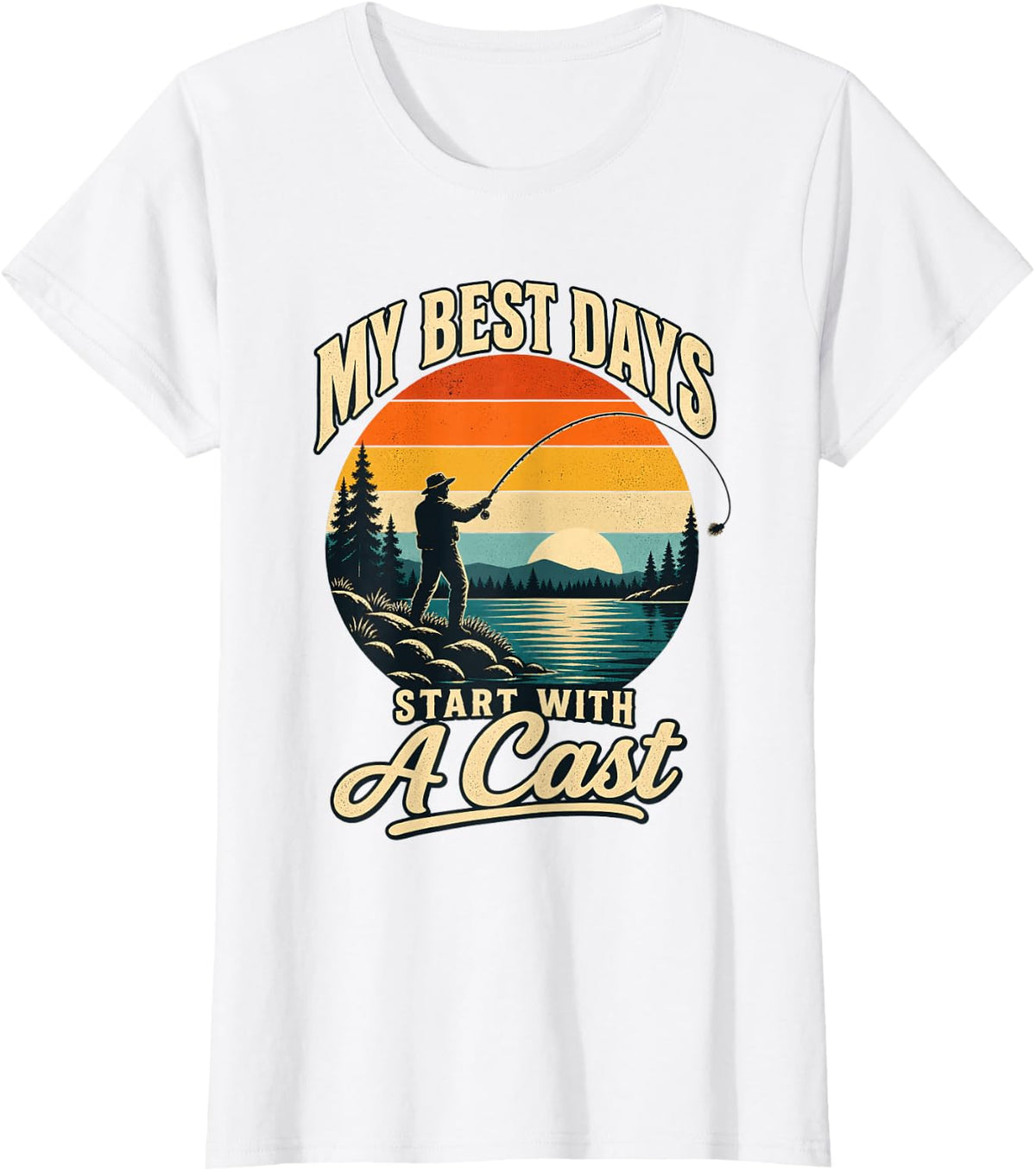 Fly Fishing My Best Days Start with A Cast T-Shirt - White