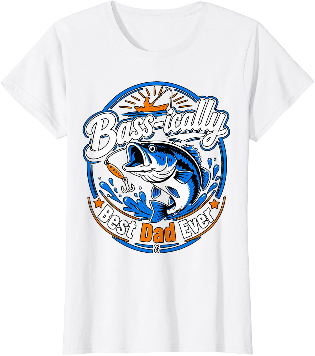 Bass-ically Best Dad Ever Fishing Pun T-Shirt - White