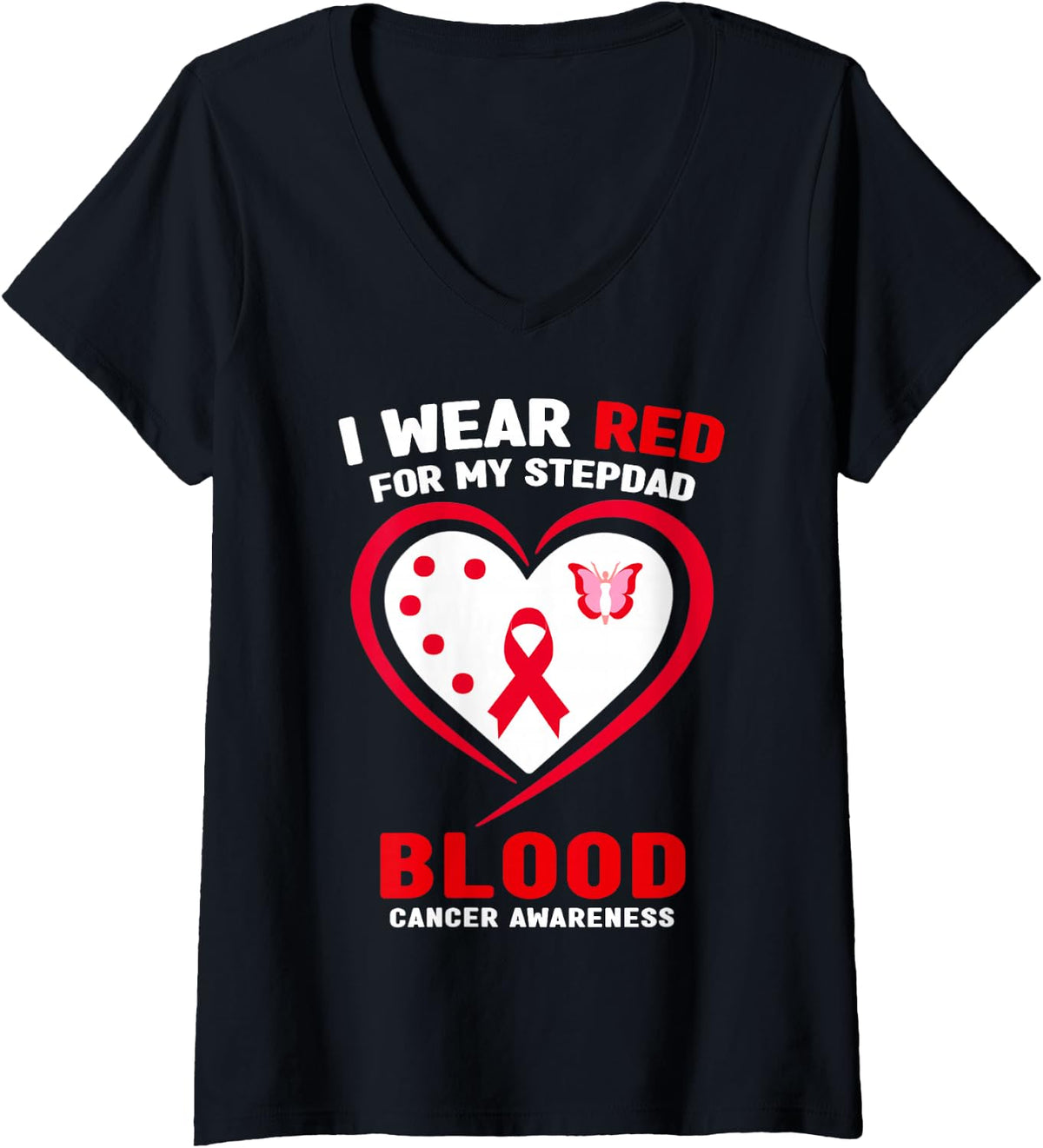 Women's I Wear Red for My Stepdad Blood Cancer Awareness V-Neck T-Shirt - Black