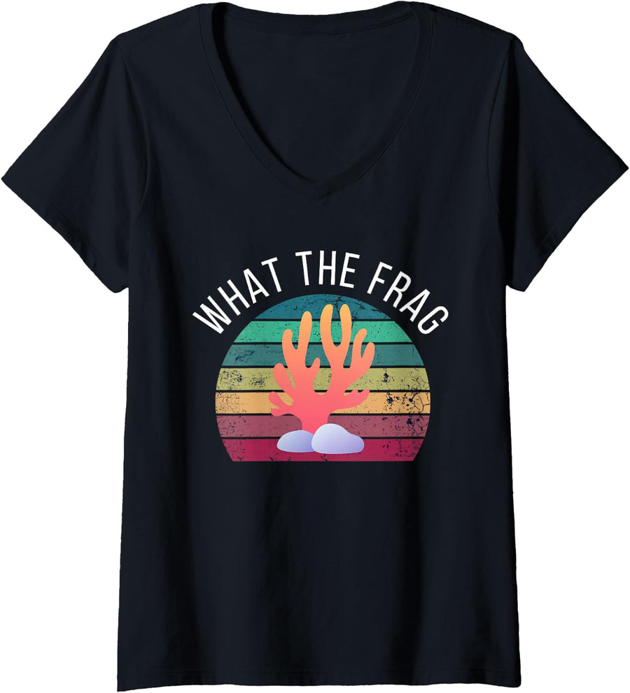 Women's What The Frag? Funny Saltwater Coral Reef Aquarium Aquarist V-Neck T-Shirt - Black