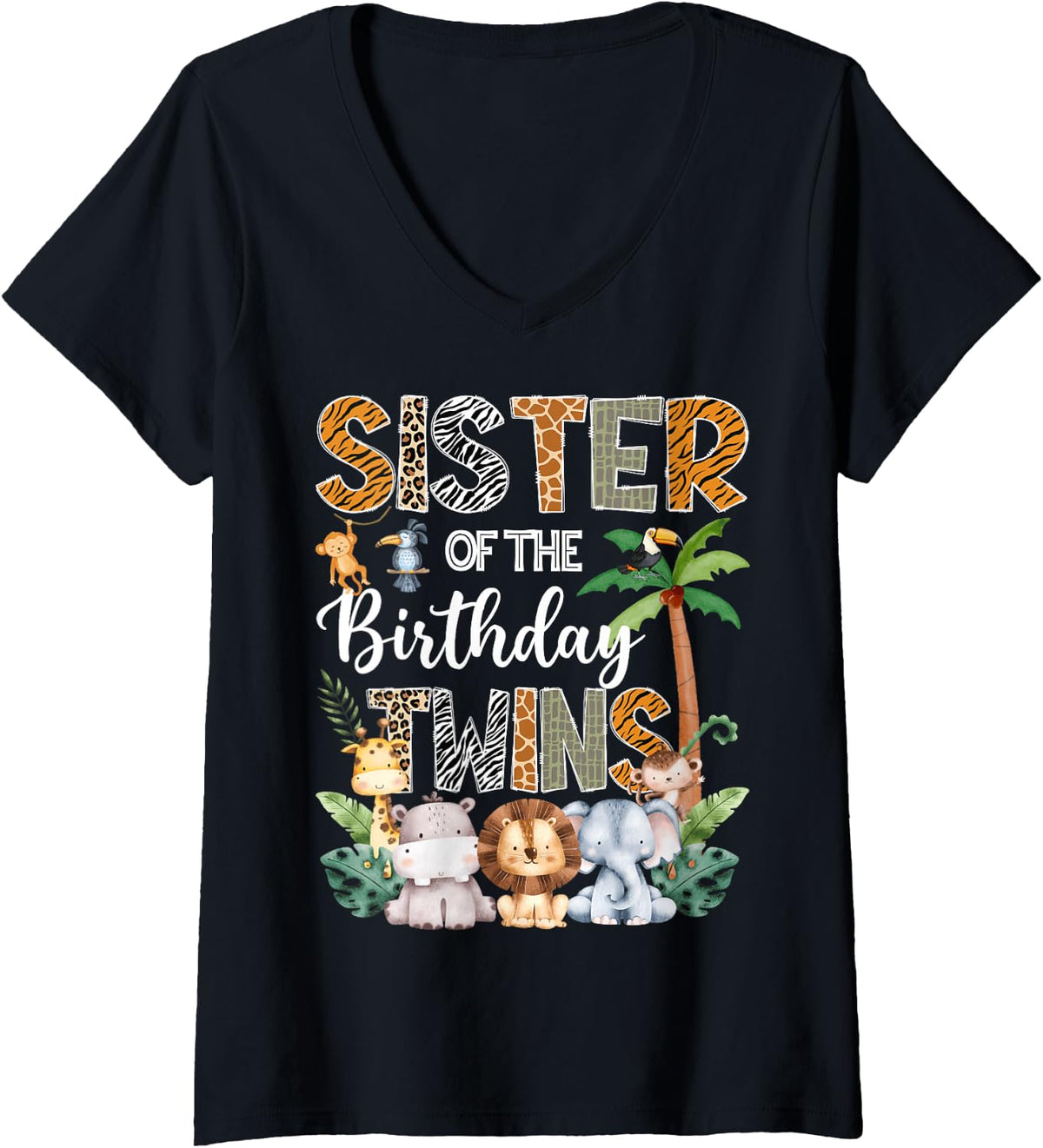 Women's Sister of The Birthday Twins Safari Jungle Animal Lover V-Neck T-Shirt - Black